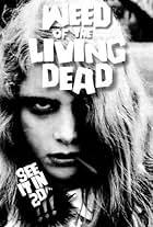 Weed of the Living Dead (2010)