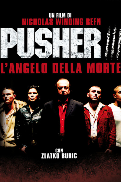 Pusher III (2005)