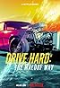 Drive Hard: The Maloof Way (TV Series 2022– ) Poster