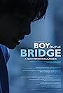 Boy on the Bridge (2016)