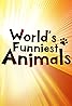 The World's Funniest Animals (TV Series 2020– ) Poster