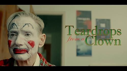 Teardrops From A Clown | Teaser Trailer [Closed Captions]