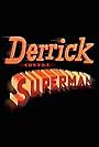 Derrick contre Superman (1992)