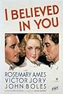 Rosemary Ames, John Boles, and Victor Jory in I Believed in You (1934)