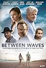 Amy Jo Johnson, Ben Cain, William Russ, Andy Ahrens, and Faust Checho in Between Waves (2018)