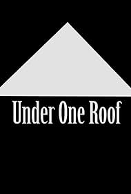 Under One Roof (2017)