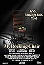 My Rocking Chair (2024)