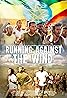 Running Against the Wind (2019) Poster