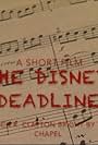 The Disney Deadline (2017)