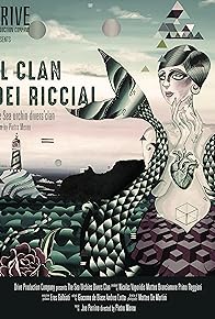 Primary photo for Il clan dei ricciai