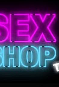 Primary photo for Sex Shop TV