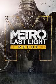 Metro: Last Light Redux (2014)