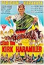 Cilali Ibo ve Kirk Haramiler (1964)