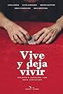 Vive y deja vivir (2018)