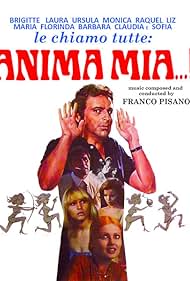 Brigitte, Laura, Ursula, Monica, Raquel, Litz, Maria, Florinda, Barbara, Claudia e Sofia, le chiamo tutte... anima mia (1974)