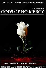 Primary photo for Gods of No Mercy