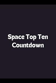 Primary photo for Space Top 10 Countdown