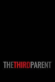 The Third Parent (2025)