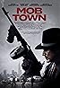 Mob Town (2019) Poster