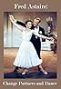 Fred Astaire: Change Partners and Dance (TV Movie 1980) Poster