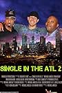 Ryan Healy, Michael Angelo, and Malachi Black in Single in ATL 2 (2012)