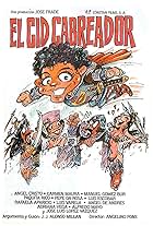 El Cid cabreador (1983)