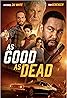 As Good as Dead (2022) Poster