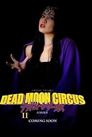 Dead Moon Circus Part 2 (2013)