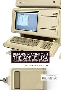 Primary photo for Before Macintosh: The Apple Lisa