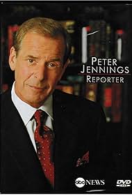 Peter Jennings: Reporter (2005)