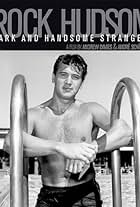 Rock Hudson: Dark and Handsome Stranger (2010)