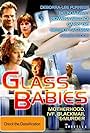 Glass Babies (1985)