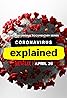 Coronavirus, Explained (TV Mini Series 2020) Poster