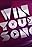 Win Your Song