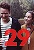 29 (TV Series 2018– ) Poster