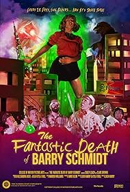 The Fantastic Death of Barry Schmidt (2015)