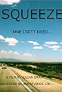 Squeeze: One Dirty Deed (2018)