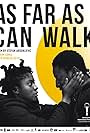 As Far as I Can Walk (2021)