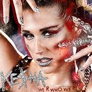 Kesha in Ke$ha: We R Who We R (2010)