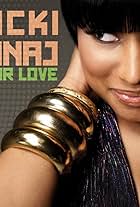 Nicki Minaj in Nicki Minaj: Your Love (2010)