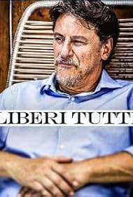 Giorgio Tirabassi in Liberi tutti (2019)