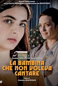 Tecla Insolia and Carolina Crescentini in La bambina che non voleva cantare (2021)