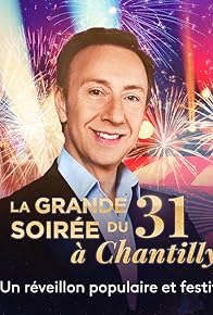 Primary photo for La grande soirée du 31 à Chantilly