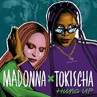 Madonna x Tokischa: Hung Up (2022)