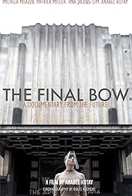 The Final Bow (2021)