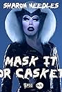 Sharon Needles Presents: Mask It or Casket (2020)