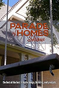 Primary photo for Parade of Homes Show