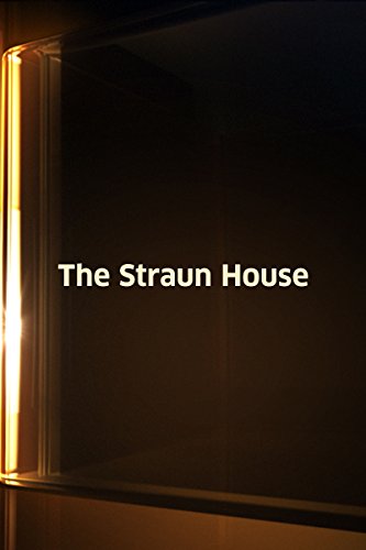 The Straun House (2005)