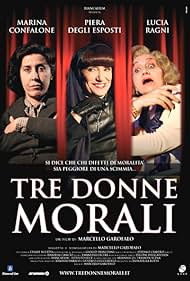 Tre donne morali (2006)