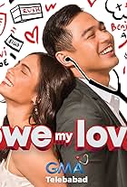 Lovi Poe and Benjamin Alves in Owe My Love (2021)